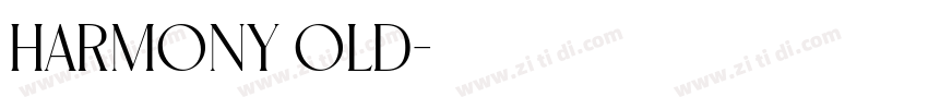 Harmony old字体转换